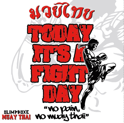 Today it's a fight day — No pain, no Muay Thaï